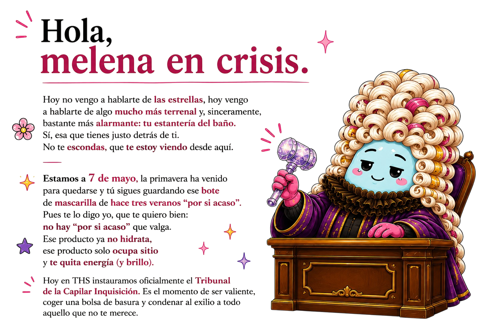 Tribunal de la Capilar Inquisición de The Hair Store: Sentencia contra los botes de mascarilla caducados.